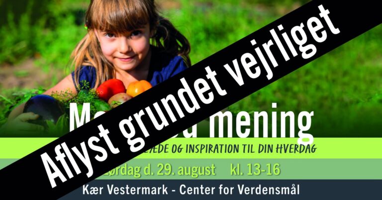 Mad med mening er aflyst