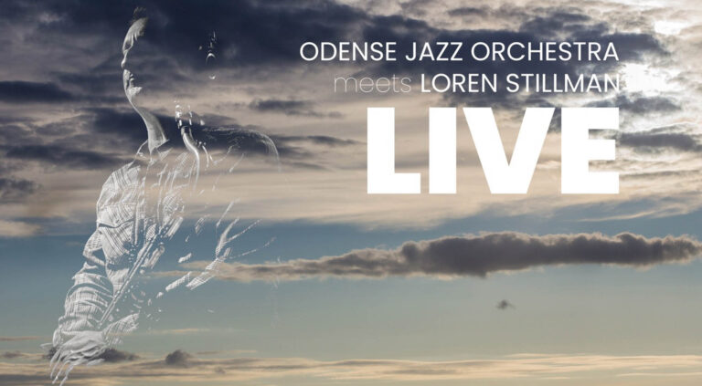 Sønderborghus: Odense Jazz Orhestra og Loren Stillmann